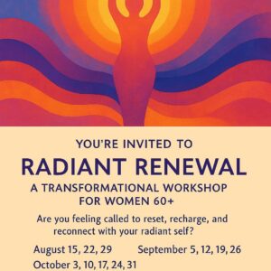 Radiant After Sixty: A 12-Session Online Journey to Holistic Wellness